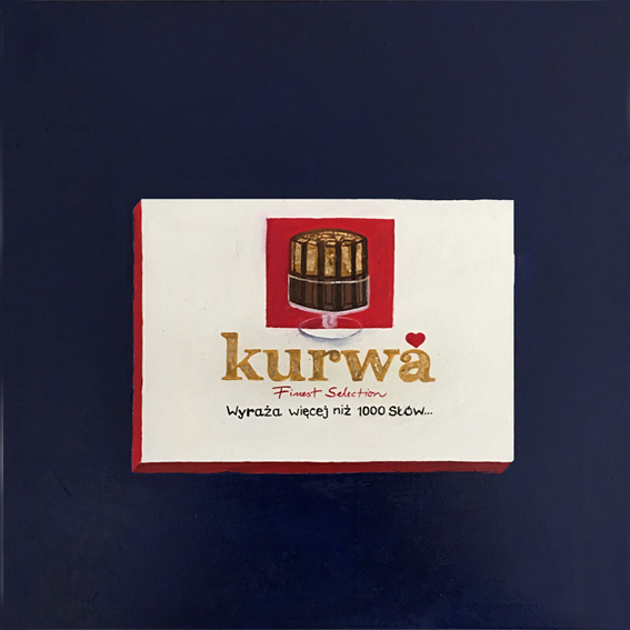 17. Kurwa - Merci Riegel - Öl auf Leinwand 50 x 50 cm - 2017